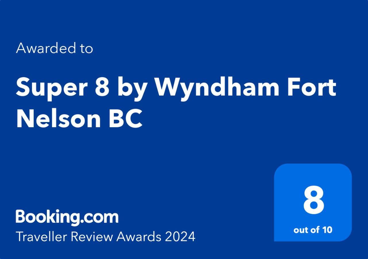 Super 8 By Wyndham Fort Nelson Bc Exterior photo